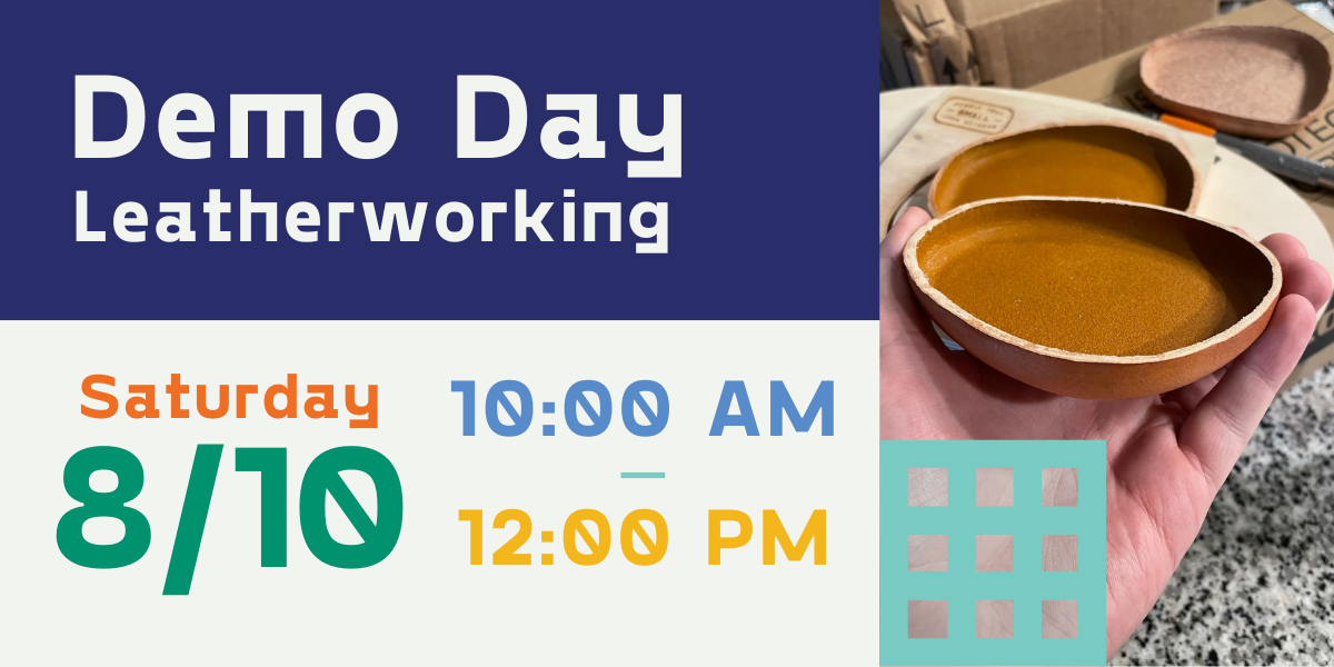 Infographic about a Demo Day for Leatherworking on Saturday 8/20 from 10 AM to 12 PM.